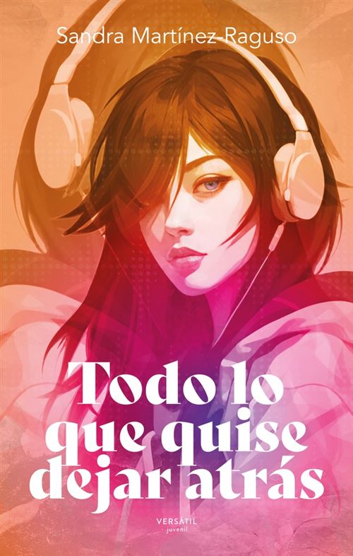Todo Lo Que Quise Dejar Atras