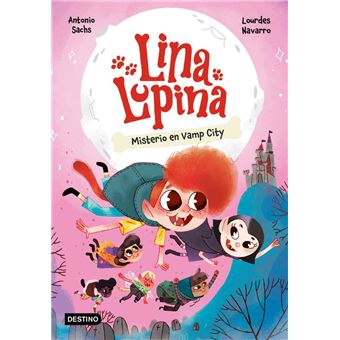 Lina Lupina 2. Misterio en Vamp City