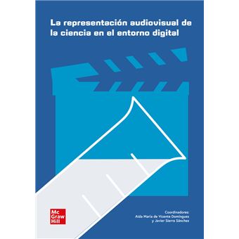 La representación audiovisual de la ciencia en el entorno di - 1