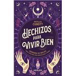 Hechizos para vivir bien