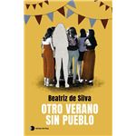 Otro verano sin pueblo