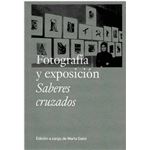 Fotografía y exposición - Saberes cruzados