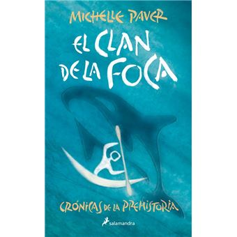 El clan de la foca (Crónicas de la Prehistoria 2)