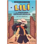 LILÍ, LA JUSTICIERA ENMASCARADA: Las siete magníficas