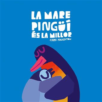 La Mare Pingüi Es La Millor