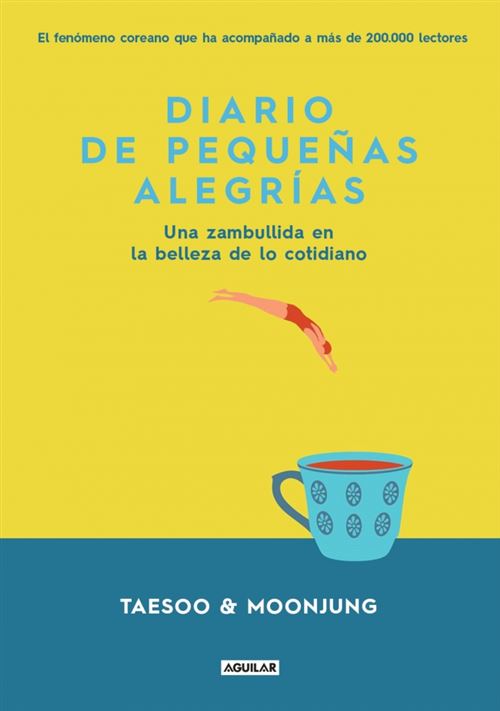 Aguilar Diario De Pequeñas Alegrías - Taesoo (Autor), Teresa Jarrín Rodríguez (Traducción)