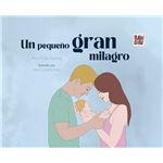 Un Pequeño Gran Milagro