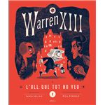 Warren Xiii I L`Ull Que Tot Ho Veu