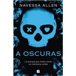 A oscuras (Adéntrate en la oscuridad 1)