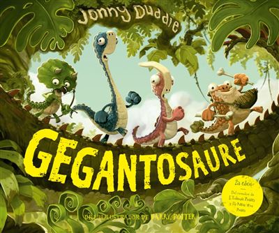 Gegantosaure Contes De dinosaures llibre per nens en català recomanat partir 3 anys lil·lustrador harry potter tapa dura àlbums il·lustrats libro jonny duddle