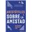 Sobre la amistad