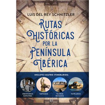 Rutas históricas por la Península Ibérica