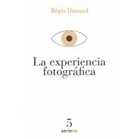 La experiencia fotográfica
