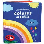 Mi Primer Libro De Los Colores Al Dedillo