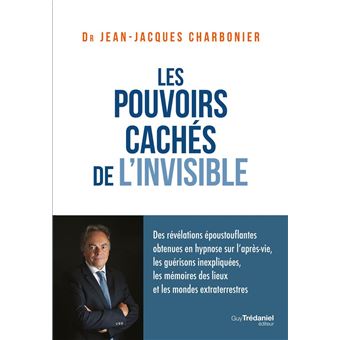 Les pouvoirs cachés de l'invisible - 1