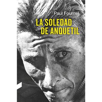 La soledad de Anquetil