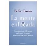 La mente enfocada