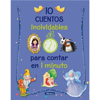 10 cuentos inolvidables para contar en 1 minuto