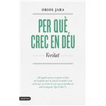 Per què crec en Déu