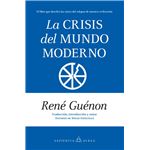 La Crisis Del Mundo Moderno