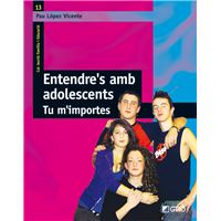 Entendre's amb adolescents.