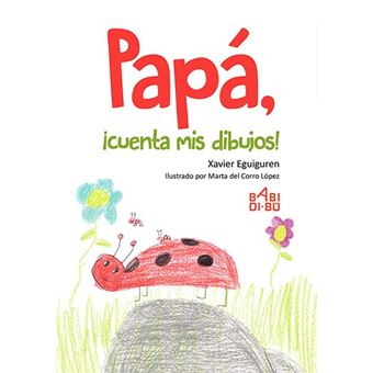 Papá, ¡cuenta mis dibujos!