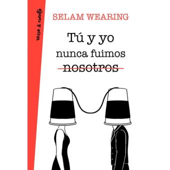 Tu y yo nunca fuimos nosotros