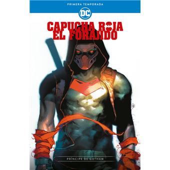 Capucha Roja, el forajido: Primera Temporada - Principe de Gotham