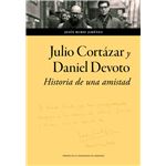 Julio Cortazar Y Daniel Devoto-Historia De Una Amistad