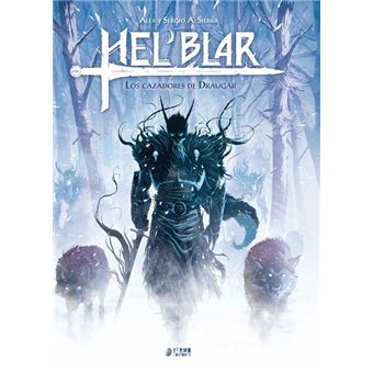 Hel’Blar 1 Los cazadores de Drauga