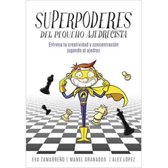 Superpoderes del pequeño ajedrecista