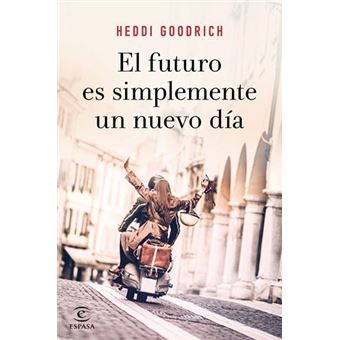 El futuro es simplemente un nuevo día