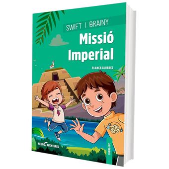 Swift i Brainy. Missió Imperial