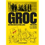 Groc: història gràfica d'una lluita