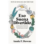 Eso Suena Divertido