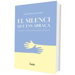 El silenci que ens abraça