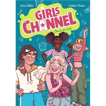 Girls Channel. Chicas en crisis