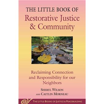 Little Book of Restorative Justice & Community - 1