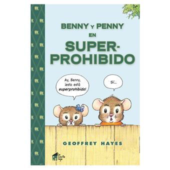Benny y Penny en superprohibido