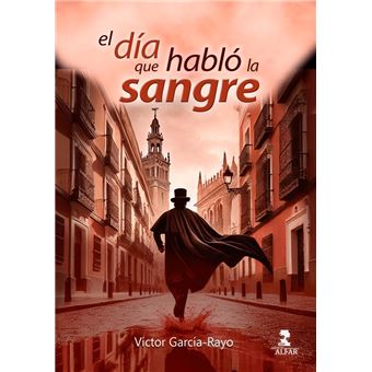 El Día Que Hablo La Sangre