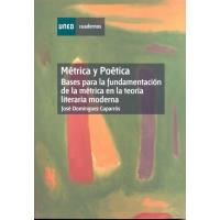 Métrica Y Poética. Bases Para La Fundamentación De La Métrica En La Teoría Literaria Moderna