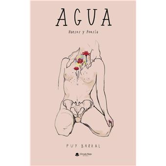 Agua. Huesos y poesía