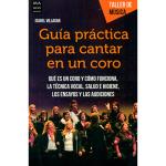 Guia practica para cantar en un cor