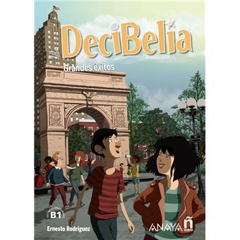 Decibelia. Grandes éxitos. Nivel B1.1