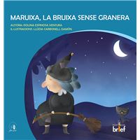 Maruixa, la bruixa sense granera