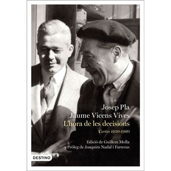 L'hora de les decisions: Cartes 1950-1960