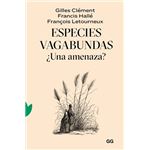 Especies vagabundas una amenaza