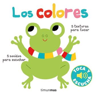 Los colores. toca y escucha