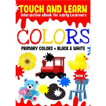 COLORS - Touch and Learn Interactive Book for Kids - 1