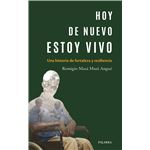 Hoy De Nuevo Estoy Vivo